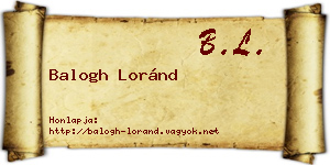 Balogh Loránd névjegykártya